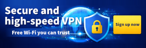 Use the internet safely and at high speeds with a VPN